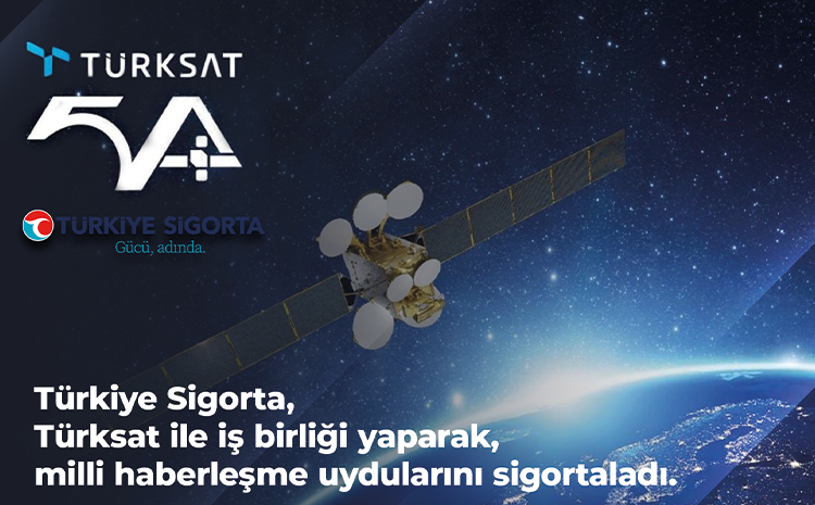  Türkiye Sigorta, Türksat uydularını sigortaladı